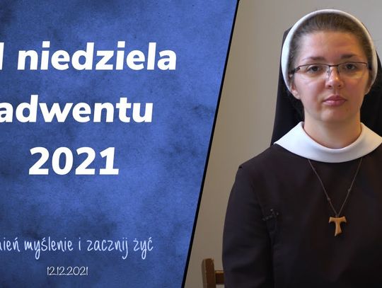 Trzecia Niedziela Adwentu - Zmień myślenie i zacznij żyć