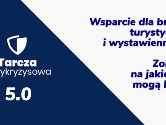 Wsparcie dla branży turystycznej i wystawienniczej - zobacz, na jakie ulgi mogą liczyć