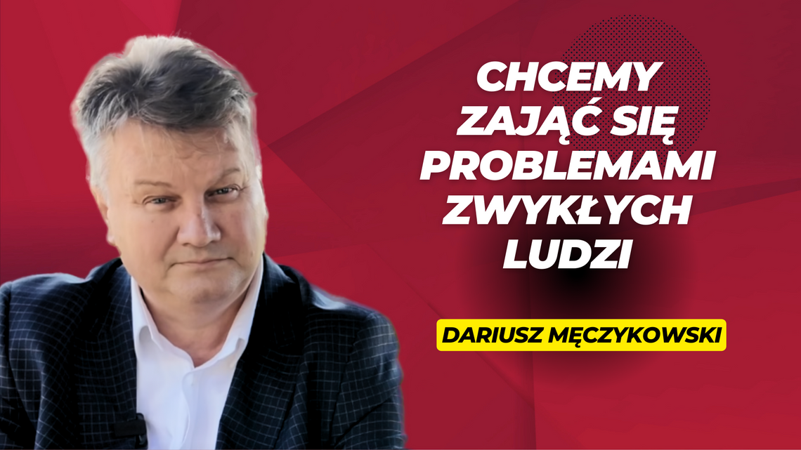 Rozmowa tygodnia- Dariusz Męczykowski