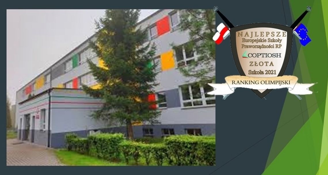 Kościerski "Ogólniak" otrzymał status ZŁOTEJ EUROPEJSKIEJ SZKOŁY PRAWORZĄDNOŚCI RP 2021 r.