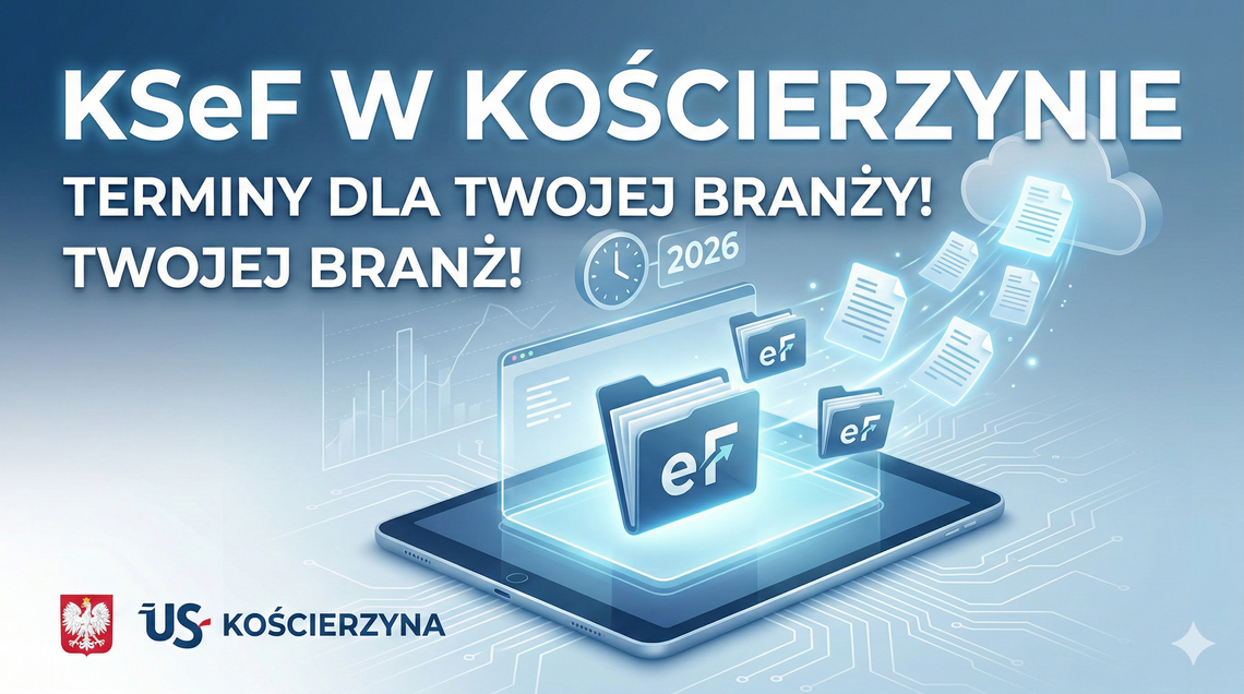 KSeF w Kościerzynie: Sprawdź terminy bezpłatnych szkoleń dla Twojej branży KSeF w Kościerzynie: Sprawdź terminy bezpłatnych szkoleń dla Twojej branży