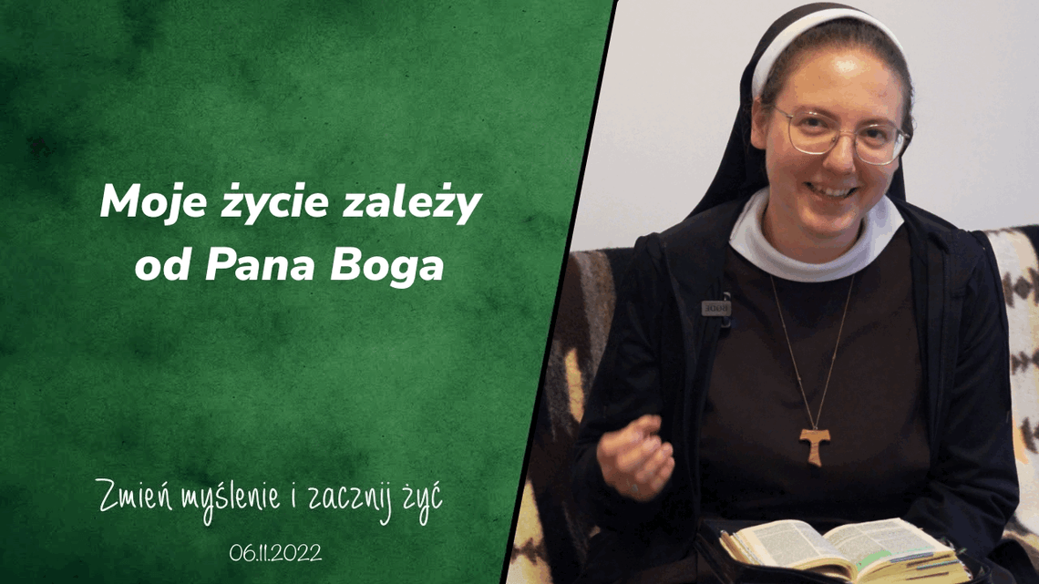 Moje życie zależy od Pana Boga - Zmień Myślenie i zacznij żyć