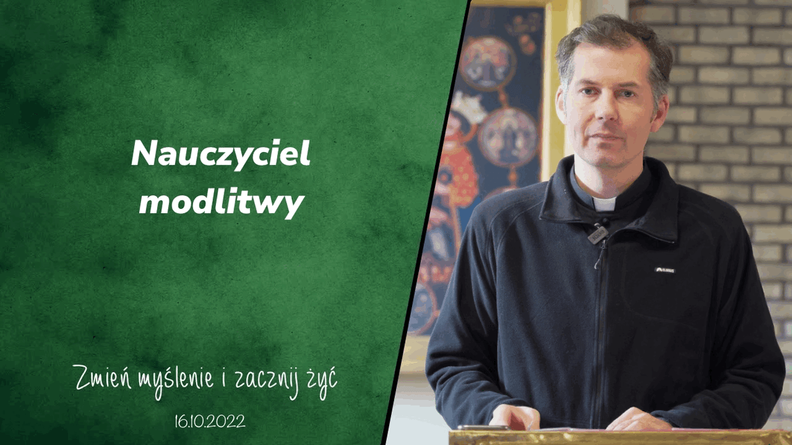 Nauczyciel modlitwy - Zmień myślenie i zacznij żyć