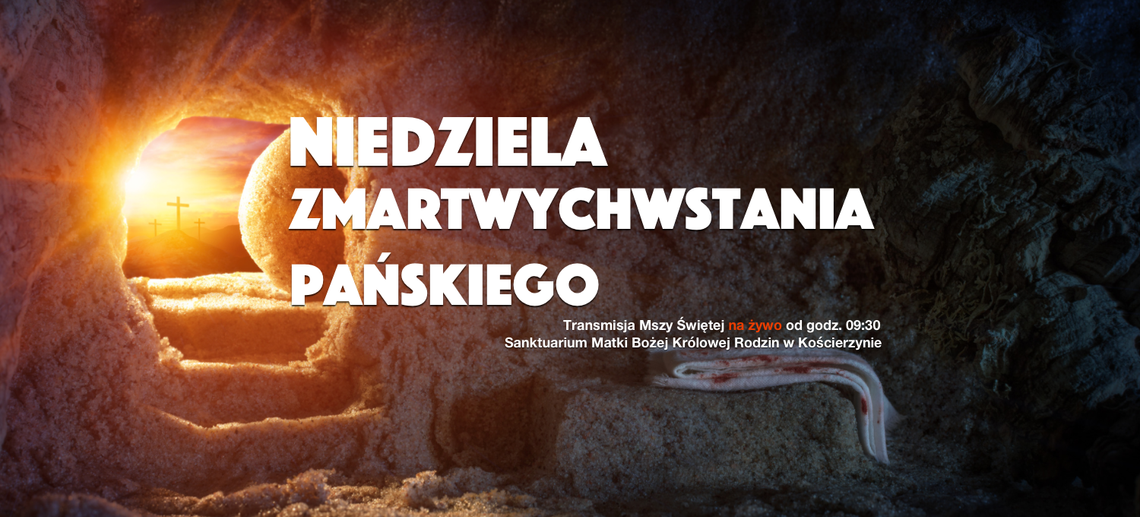 Niedziela Zmartwychwstania - transmisja na żywo, 09:30