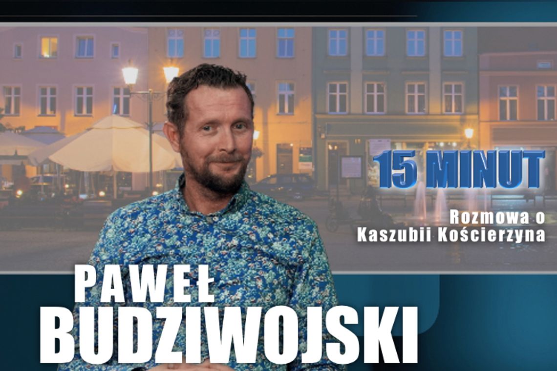 Paweł Budziwojski - "Stara marka nie rdzewieje"