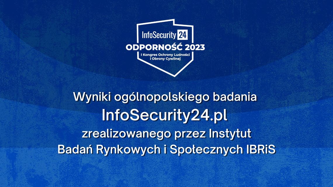 Polacy nie wiedzą, gdzie się schronić. Wyniki badania InfoSecurity24.pl