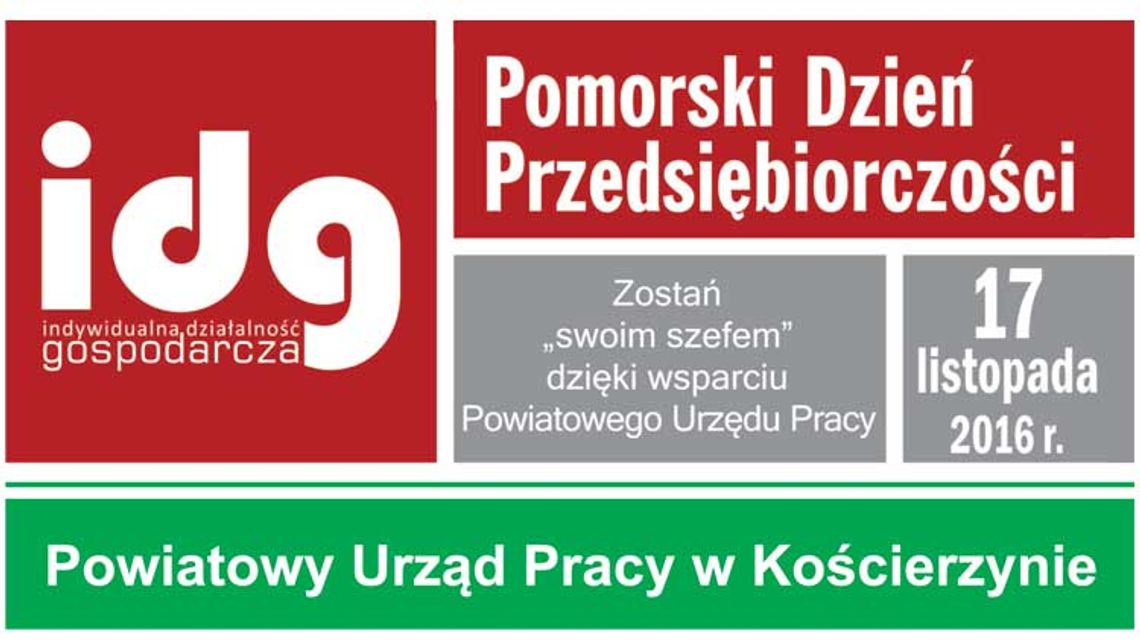 Postaw na siebie - postaw na przyszłość! Zapraszamy na Pomorski Dzień Przedsiębiorczości - IDG