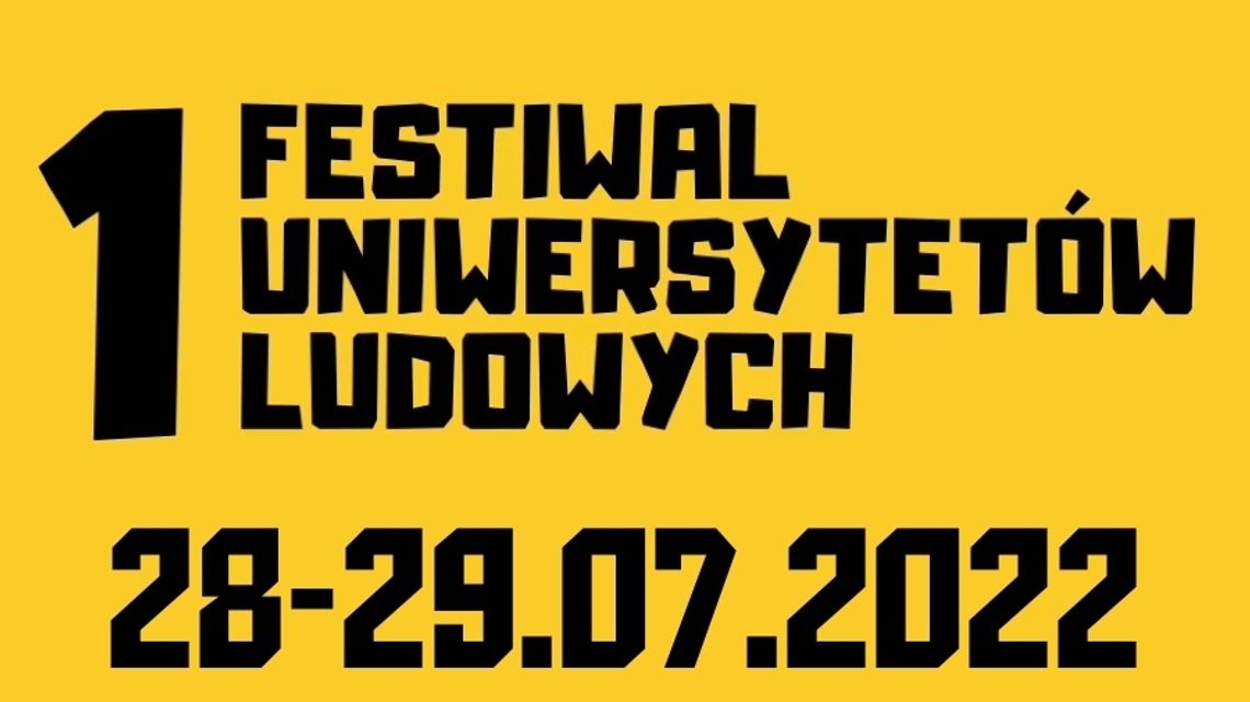 Zapraszamy na I Ogólnopolski Festiwal Uniwersytetów Ludowych