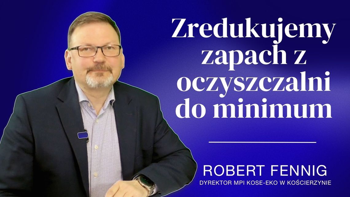 Zredukujemy zapach z oczyszczalni do minimum